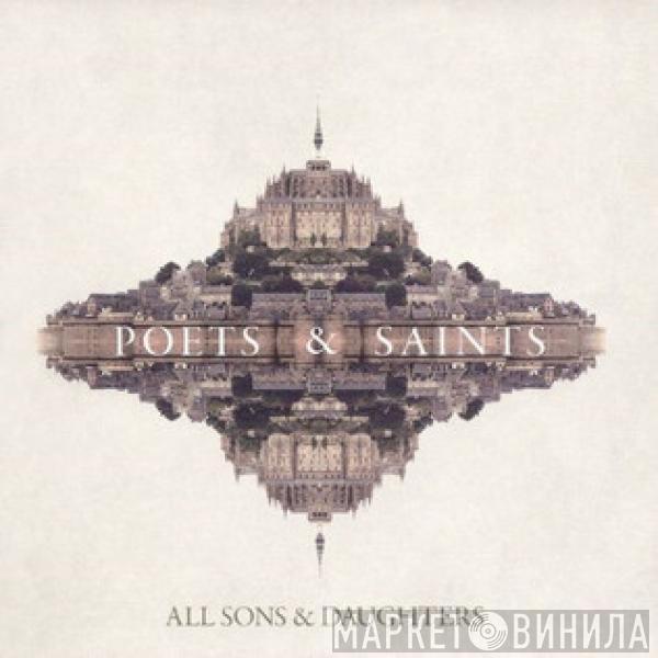 All Sons & Daughters - Poets & Saints