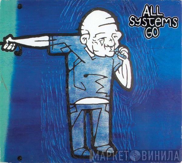  All Systems Go   - Mon Chi Chi