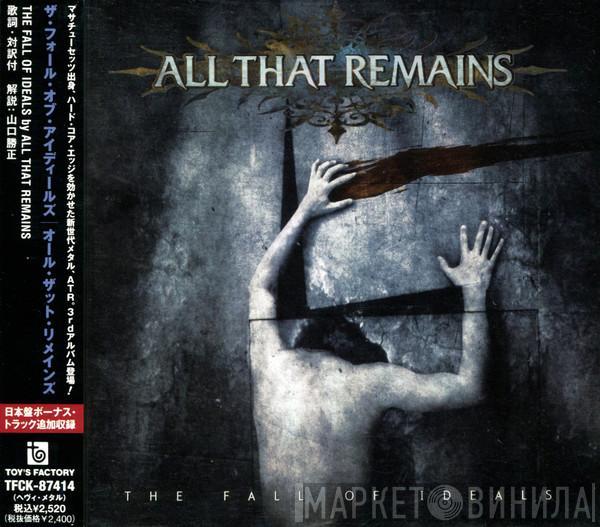  All That Remains  - The Fall Of Ideals