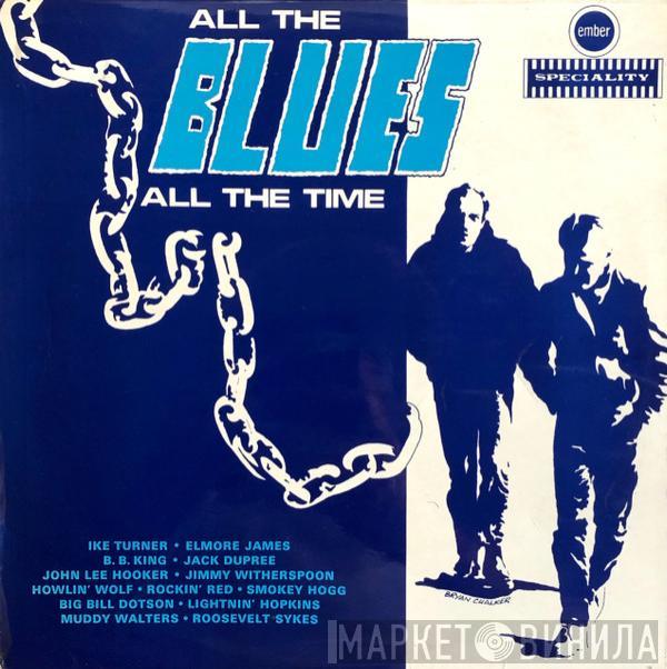 - All The Blues All The Time