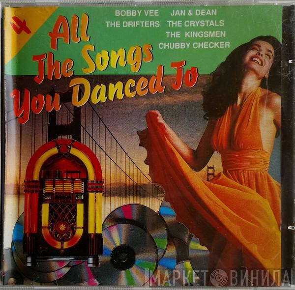  - All The Songs You Danced To Vol. 4