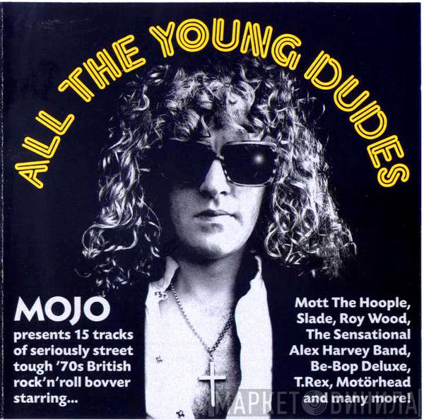  - All The Young Dudes