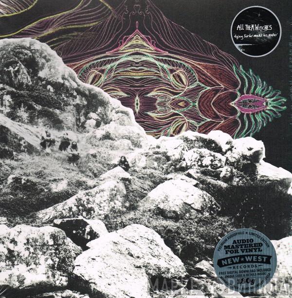  All Them Witches  - Dying Surfer Meets His Maker