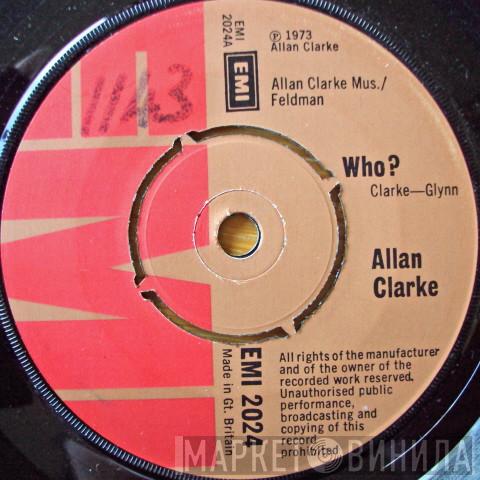 Allan Clarke - Who ?