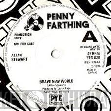 Allan Stewart  - Brave New World
