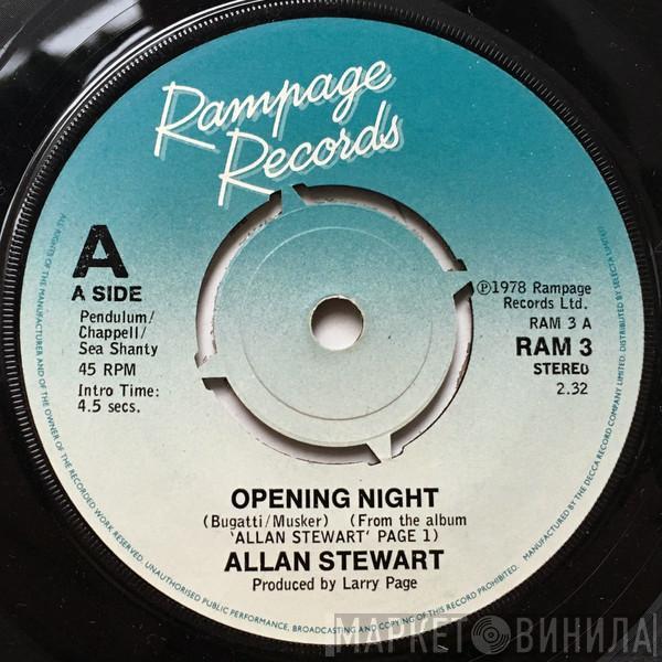 Allan Stewart  - Opening Night