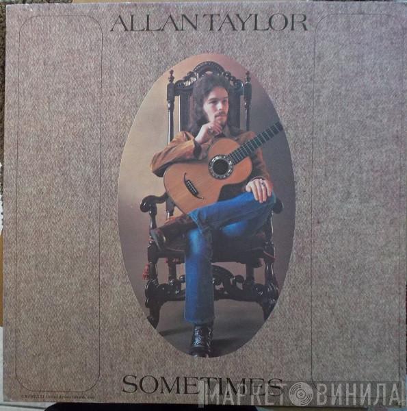 Allan Taylor - Sometimes