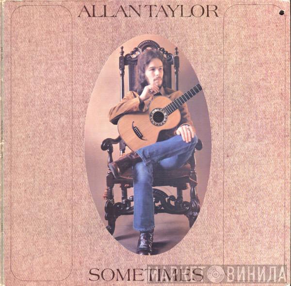 Allan Taylor - Sometimes