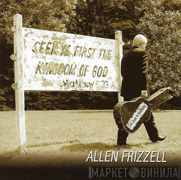 Allen Frizzell - I'm Just A Nobody