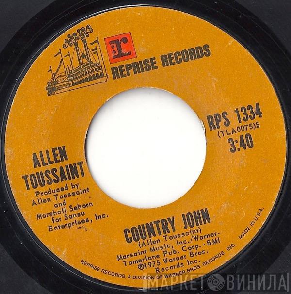  Allen Toussaint  - Country John / When The Party's Over
