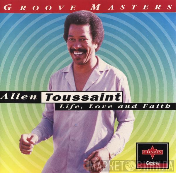  Allen Toussaint  - Life, Love And Faith