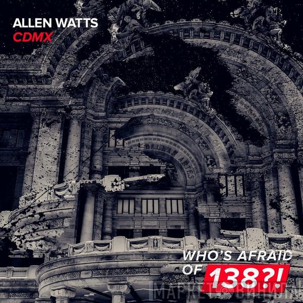  Allen Watts  - CDMX