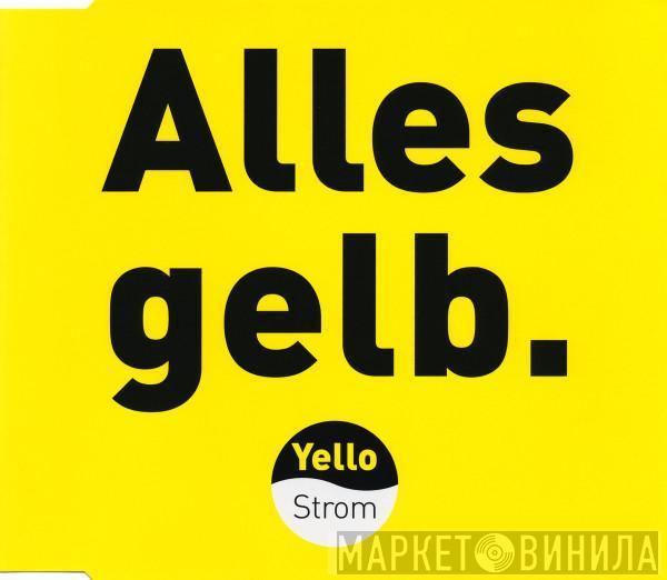  - Alles Gelb.