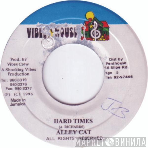  Alley Cat   - Hard Times