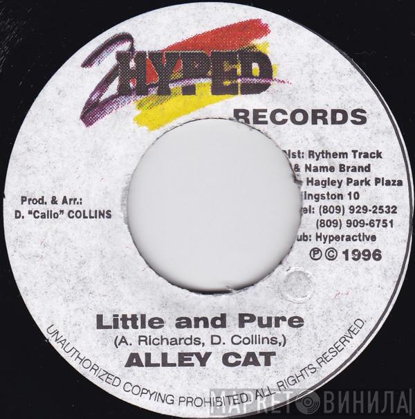 Alley Cat  - Little And Pure