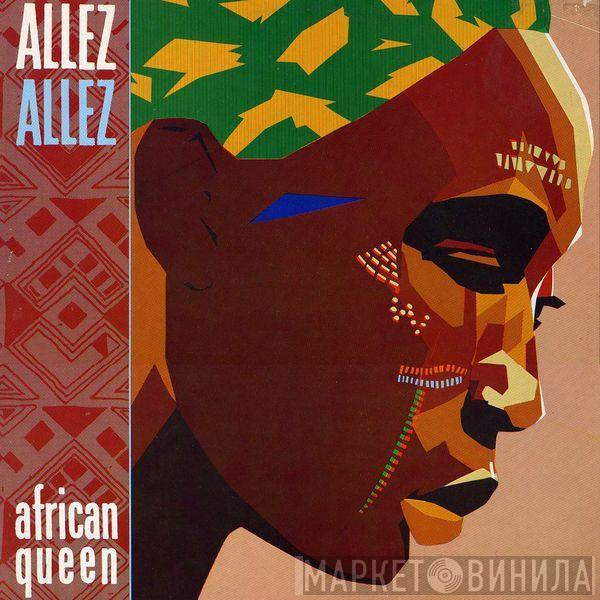 Allez Allez - African Queen