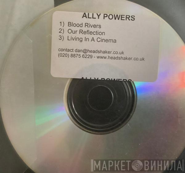 Ally Powers - Blood Rivers