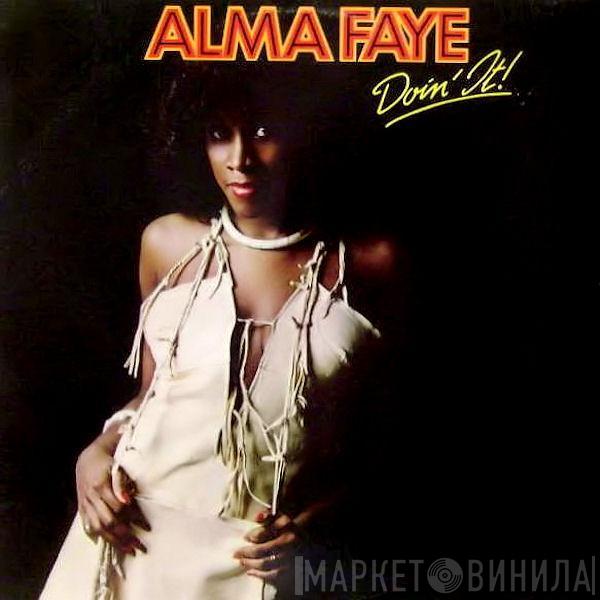 Alma Faye - Doin' It