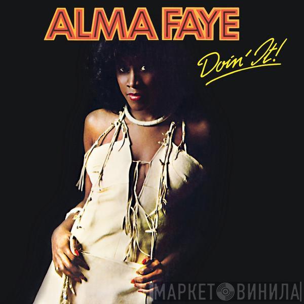  Alma Faye  - Doin' It