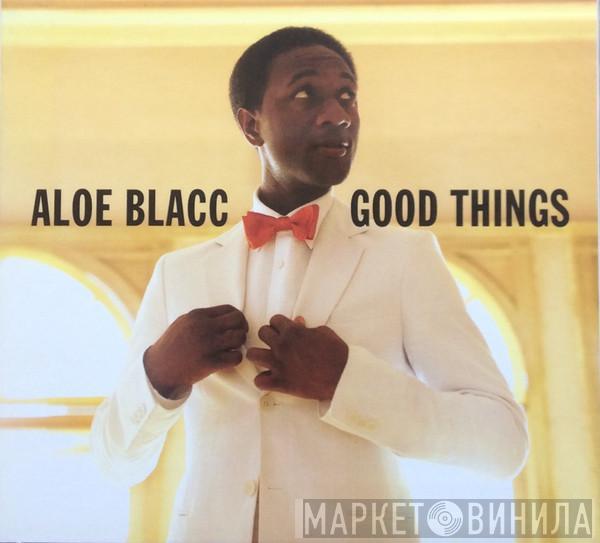 Aloe Blacc - Good Things