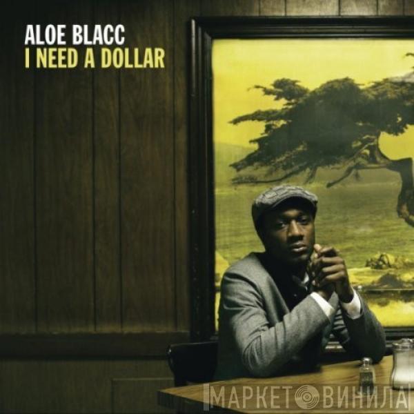  Aloe Blacc  - I Need A Dollar (Radio Mix)