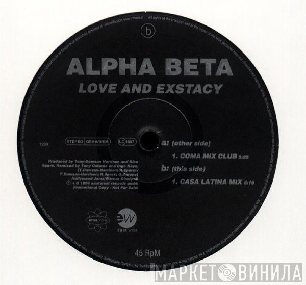 Alpha Beta  - Love And Extacy