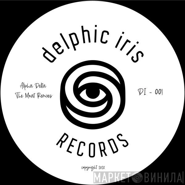 Alpha Delta - The Moat Remixes