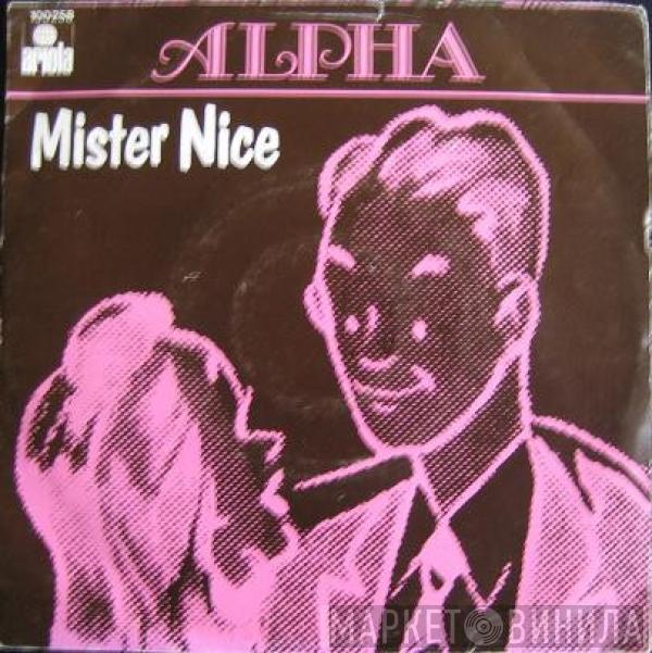 Alpha  - Mister Nice