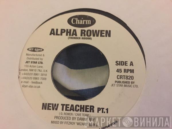Alpha Rowen - New Teacher