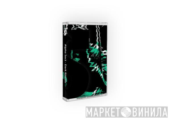 Alpha Sect - Dark Rituals
