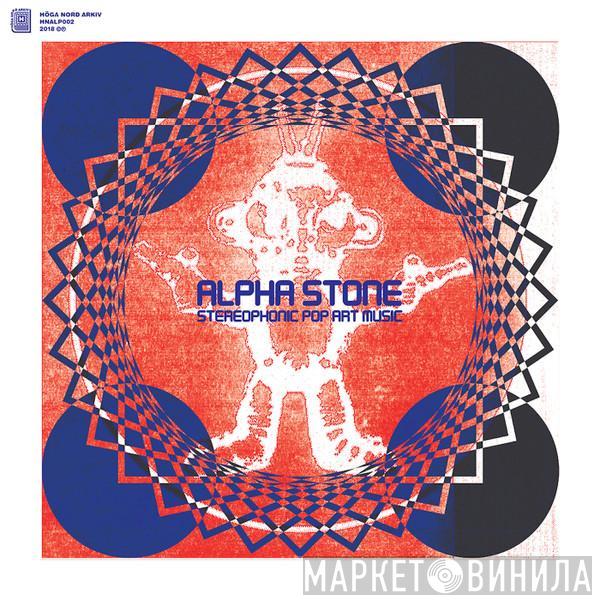 Alpha Stone - Stereophonic Pop Art Music