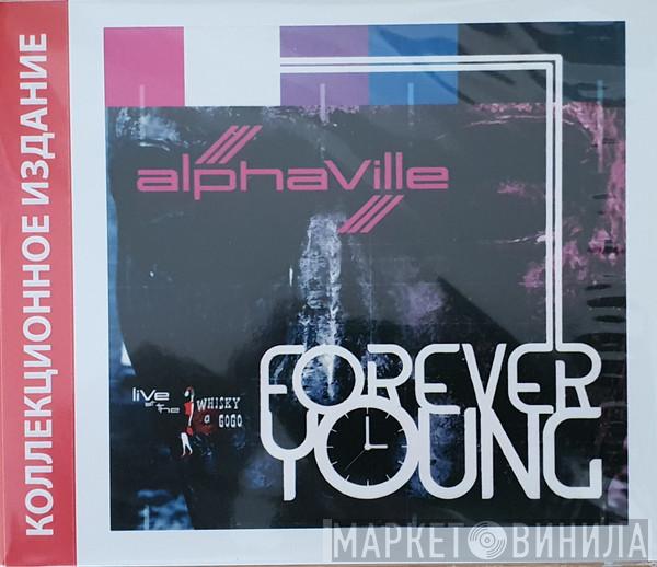  Alphaville  - Forever Young - Live At The Whisky A Go Go