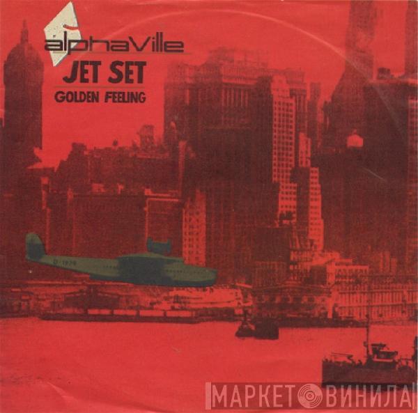  Alphaville  - Jet Set