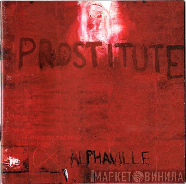  Alphaville  - Prostitute