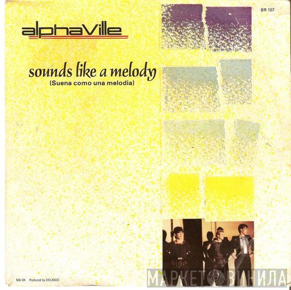 Alphaville - Sounds Like A Melody = Suena Como Una Melodia