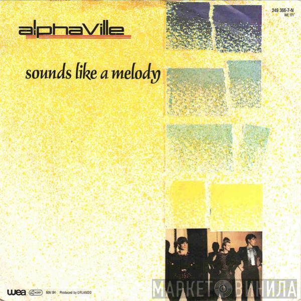 Alphaville - Sounds Like A Melody
