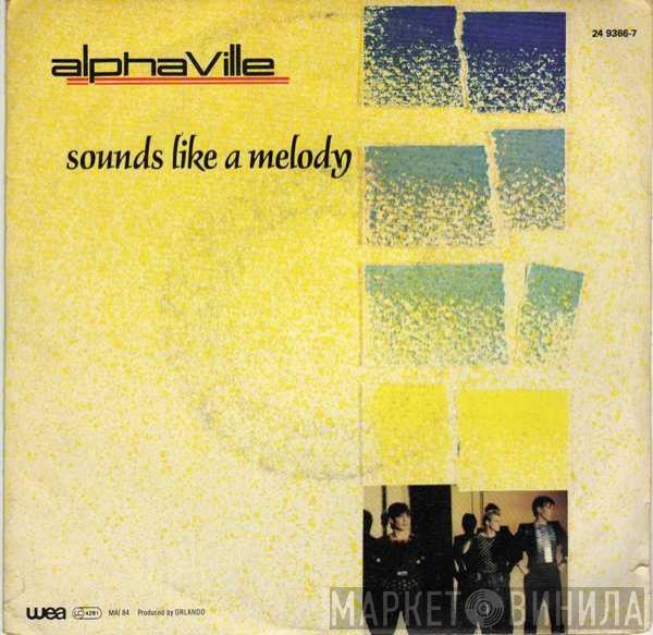  Alphaville  - Sounds Like A Melody