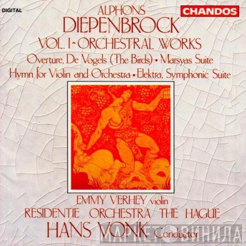 , Alphons Diepenbrock , Emmy Verhey , Residentie Orkest  Hans Vonk  - Vol.1 - Orchestral Works