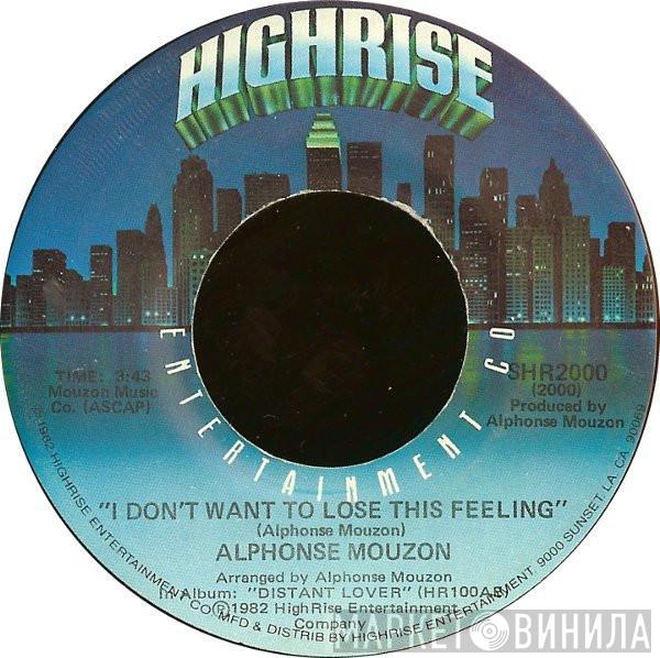  Alphonse Mouzon  - I Don't Want To Lose This Feeling / The Lady In Red
