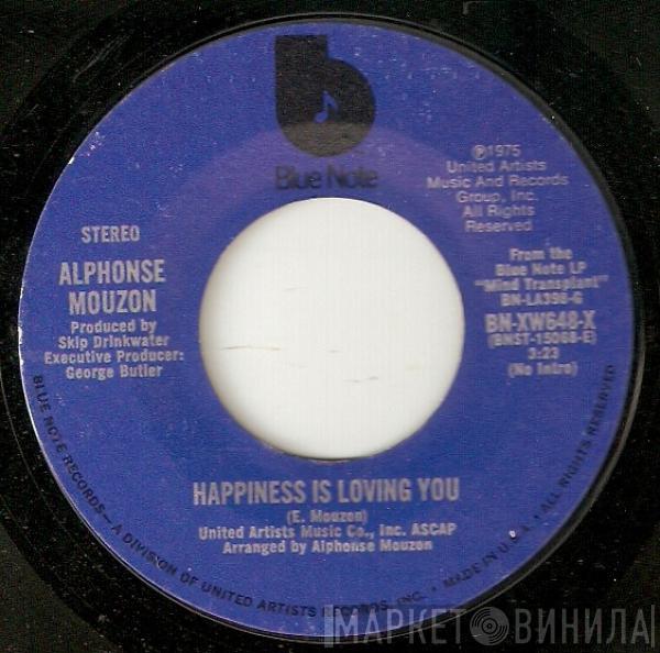  Alphonse Mouzon  - Happiness Is Loving You