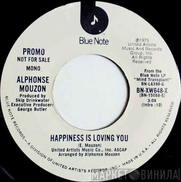 Alphonse Mouzon - Happiness Is Loving You