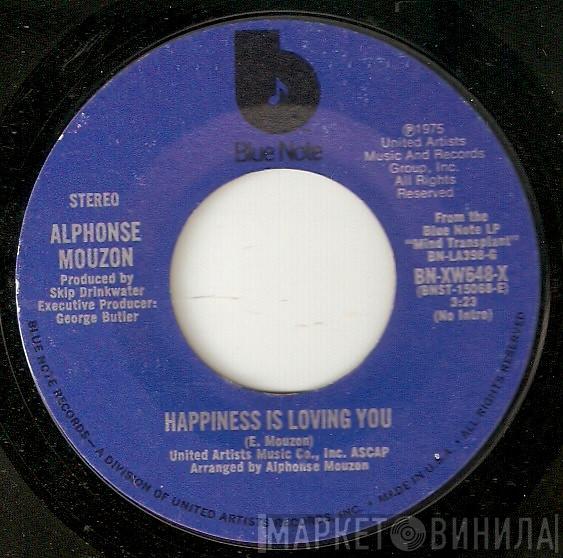 Alphonse Mouzon - Happiness Is Loving You