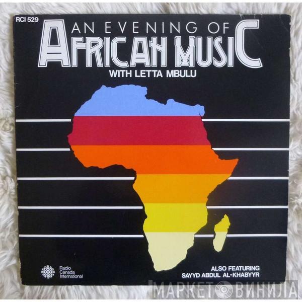 Also Featuring Letta Mbulu  Sayyd Abdul Al-Khabyyr  - An Evening Of African Music