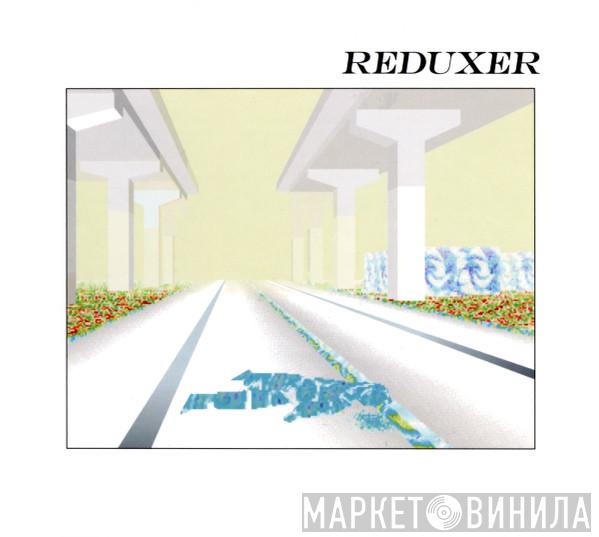  Alt-J  - Reduxer
