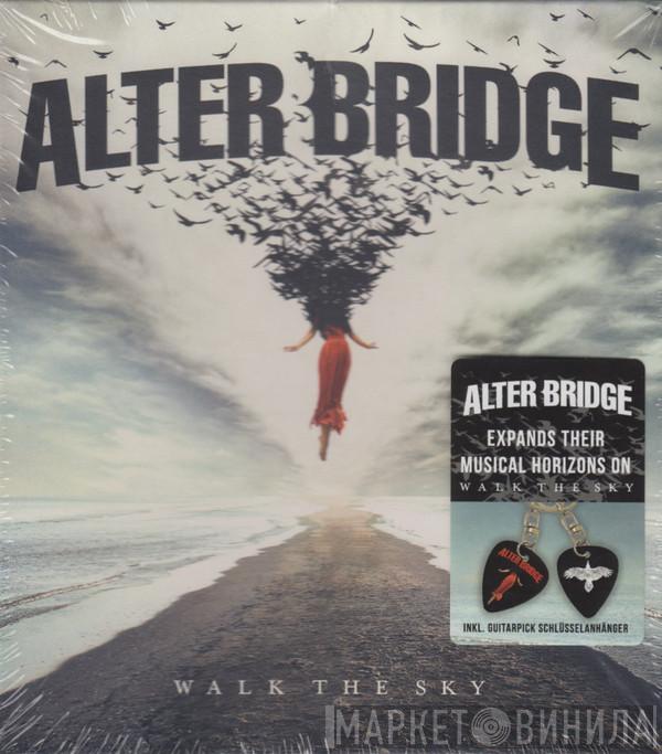  Alter Bridge  - Walk The Sky