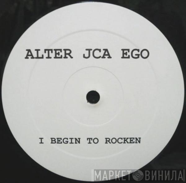 Alter Ego, Jean-Claude Ades - I Begin To Rocken / Unknown Title