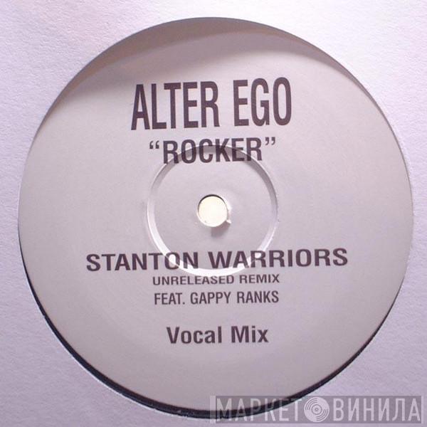 Alter Ego - Rocker (Stanton Warriors Remix)