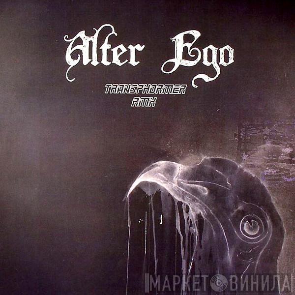 Alter Ego - Transphormer Rmx