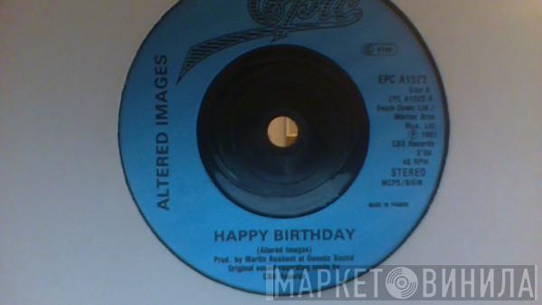 Altered Images - Happy Birthday