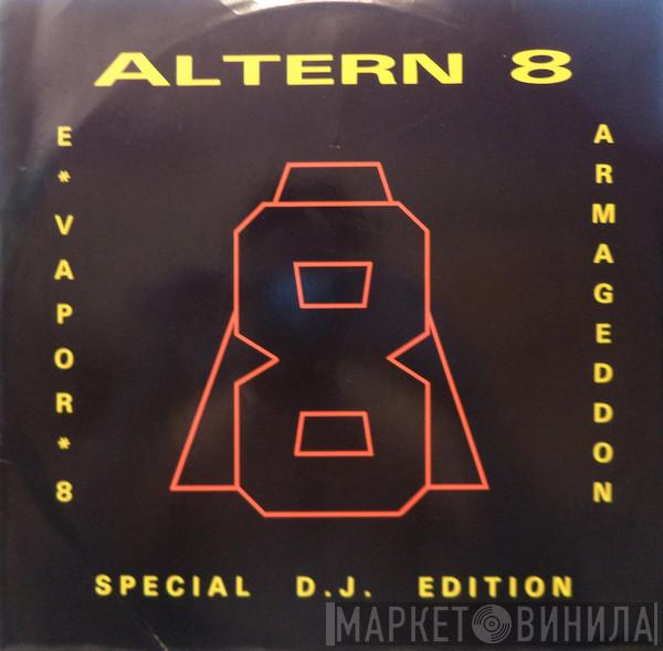 Altern 8 - E-Vapor-8 (Special D.J. Edition)